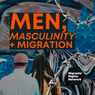 A swirly blue ocean background with barbed wire, and an image of a Muslim man and a Black man. The text reads: Men Masculinity and Migration